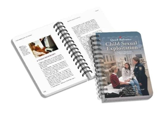 Child Sexual Exploitation Quick Reference: For Healthcare Professionals, Social Service, and Law Enforcement