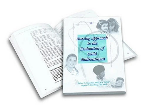 Nursing Approach to the Evaluation of Child Maltreatment