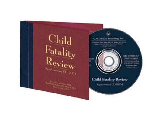 Child Fatality Review Supplementary Cd-Rom