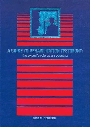 A Guide to Rehabilitation Testimony: The Expert's Role as an Educator - Image 1