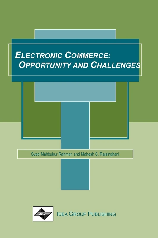 Electronic Commerce: Opportunity and Challenges