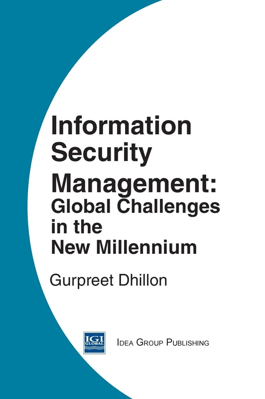 Information Security Management-Global Challenges In The New Millennium