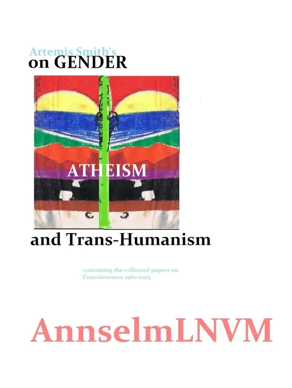 ArtemisSmith's on GENDER, ATHEISM and Trans-Humanism - Image 1