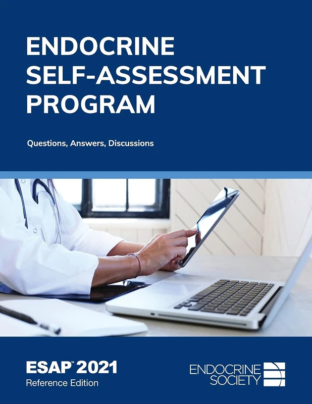 ESAP 2021, Reference Edition: Endocrine Self-Assessment Program: Questions, Answers, Discussions