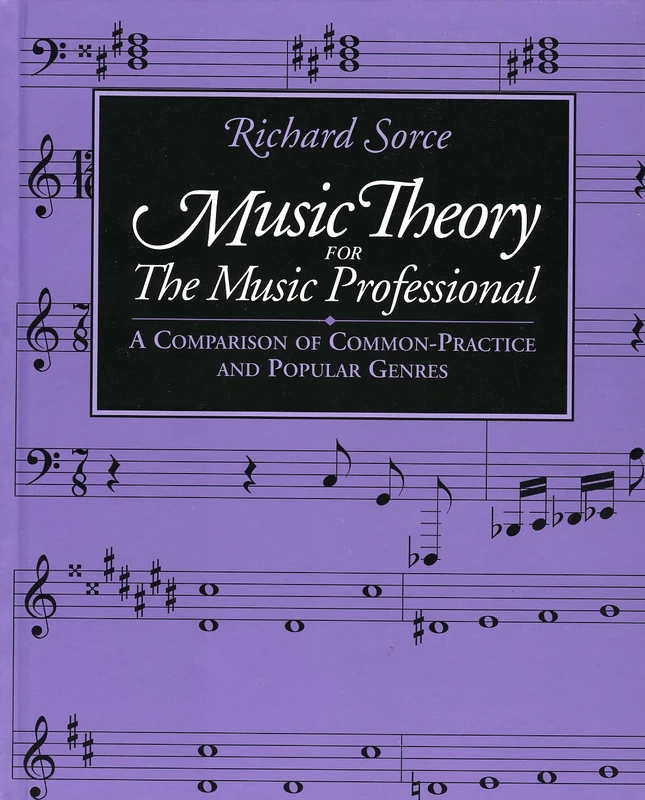 Music Theory for the Music Professional: A Comparison of Common-Practice & Popular Genres