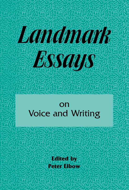 Landmark Essays on Voice and Writing: Volume 4 (Landmark Essays Series)