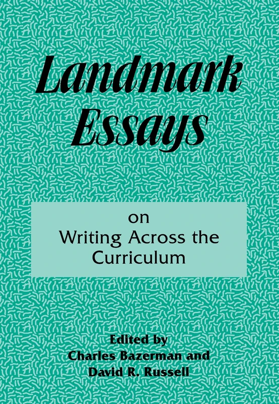 Landmark Essays on Writing Across the Curriculum: Volume 6 (Landmark Essays Series)