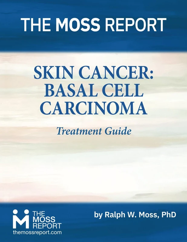 The Moss Report - Skin Cancer: Basal Cell Carcinoma Treatment Guide - Image 1