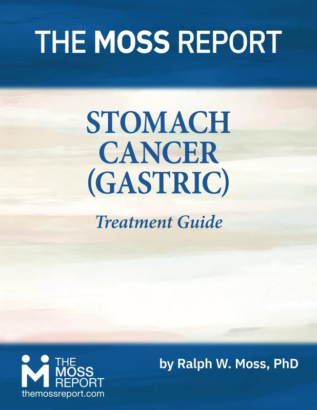 The Moss Report - Stomach Cancer (Gastric) Treatment Guide - Image 1