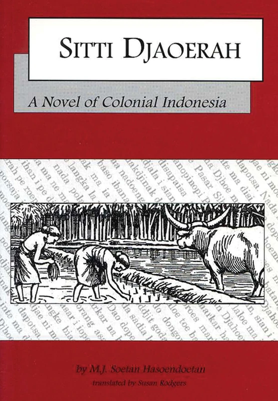 Sitti Djaoerah: A Novel of Colonial Indonesia (Wisconsin Monographs in Southeast Asian Studies) - Image 1
