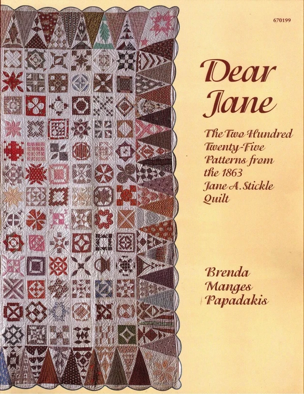Dear Jane: the Two Hundred Twenty-five Patterns from the 1863 Jane A. Stickle Quilt - Image 1