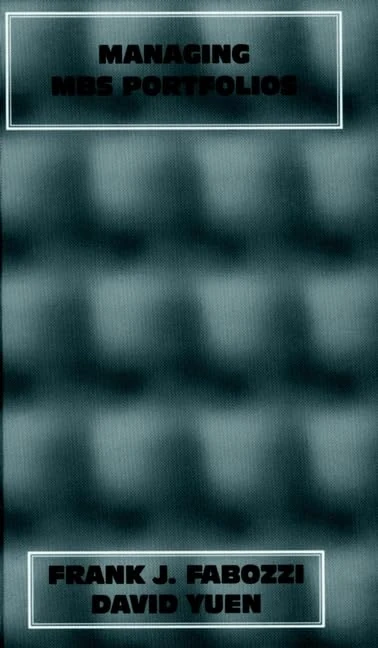 Managing MBS Portfolios (Frank J. Fabozzi Series)