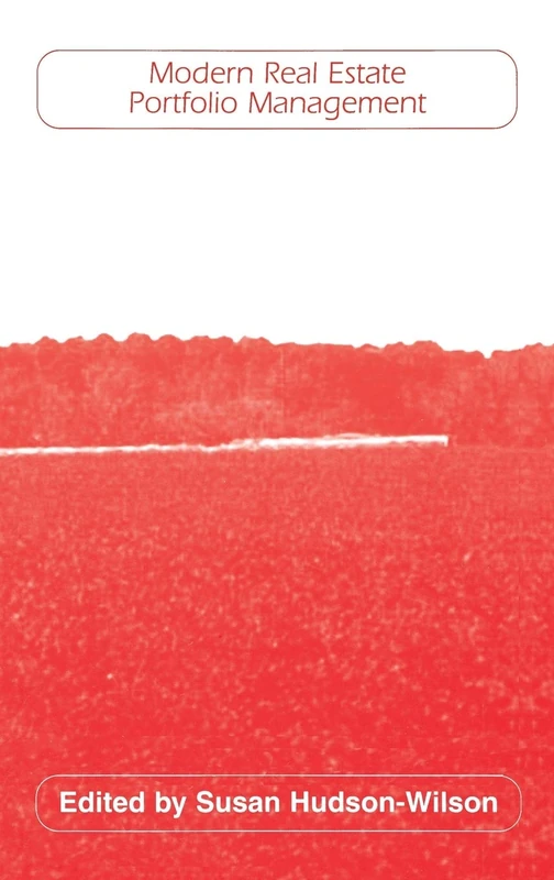 Modern Real Estate Portfolio Management: 70 (Frank J. Fabozzi Series)