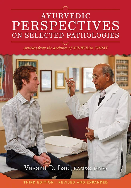 Ayurvedic Perspectives on Selected Pathologies