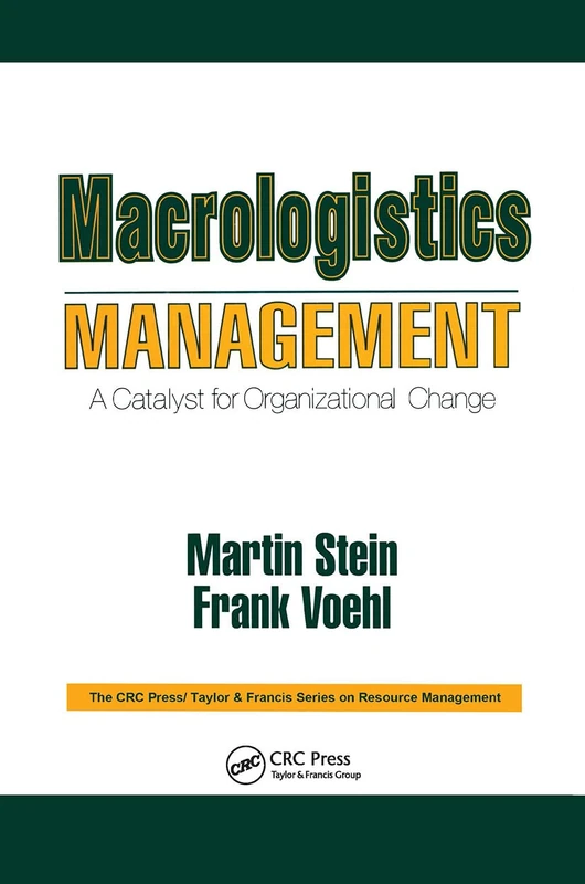 Macrologistics Management: A Catalyst for Organizational Change: 5 (Resource Management) - Image 1