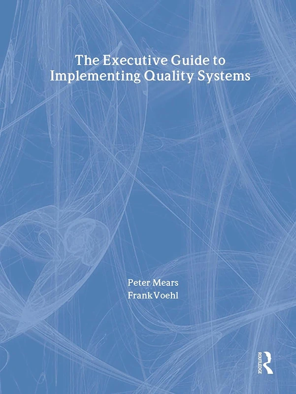 CRC Press - The Executive Guide to Implementing Quality Systems