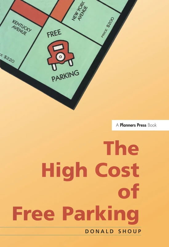 The High Cost of Free Parking
