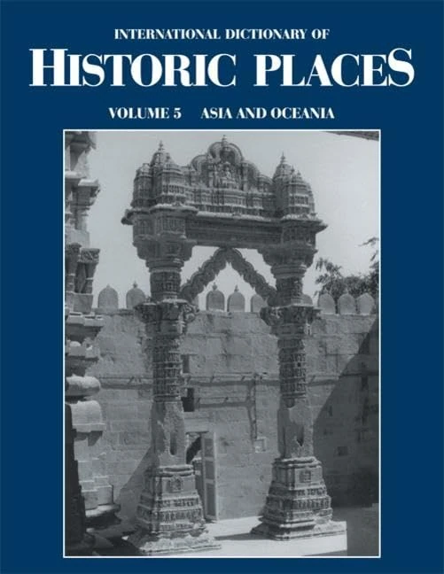 Asia and Oceania: International Dictionary of Historic Places: 05