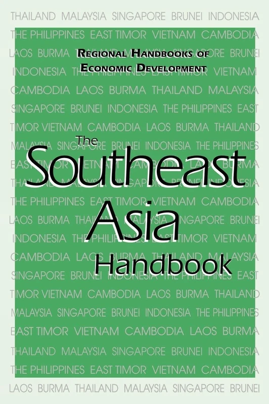 The Southeast Asia Handbook (Regional Handbooks of Economic Development)