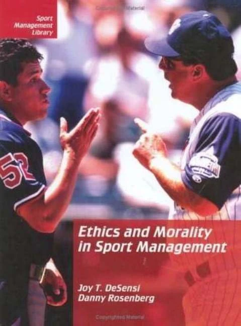 Ethics and Morality in Sport Management (Sport Management Library)