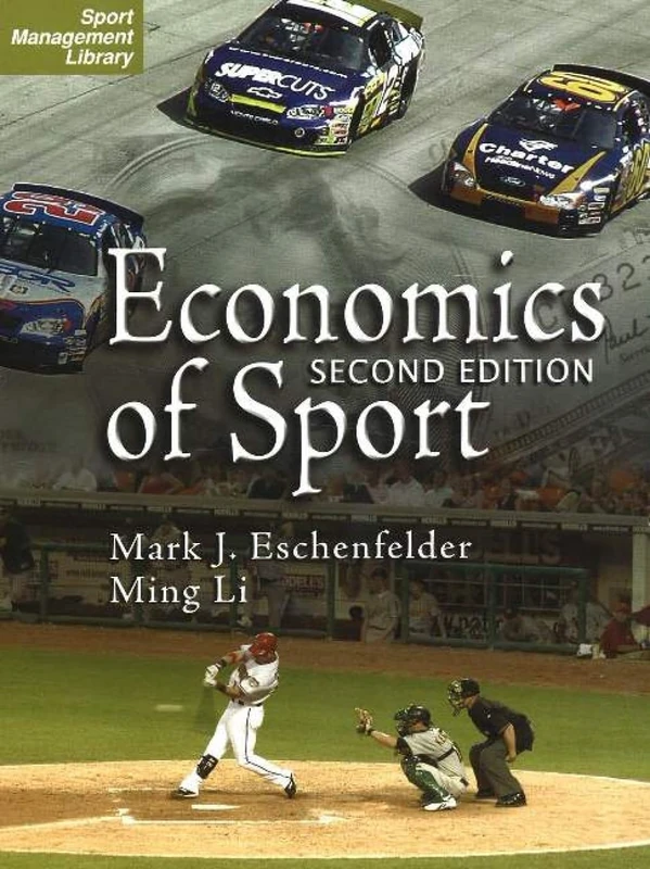 Economics of Sport (Sport Management Library)
