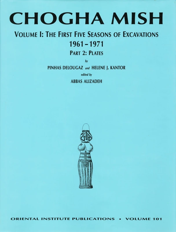 Chogha Mish. Volume 1: The First Five Seasons of Excavations, 1961-1971 Vol 1 (Oriental Institute Publications): 101