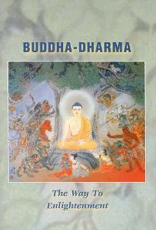 Buddha-Dharma: The Way to Enlightenment (BDK English Tripitaka Series)