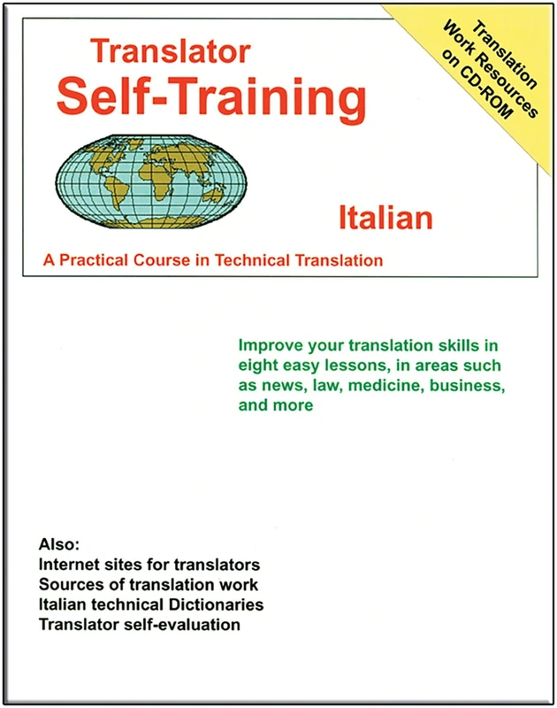Translator Self-Training Program, Italian: A Practical Course in Technical Translation (Translators Self-Training)