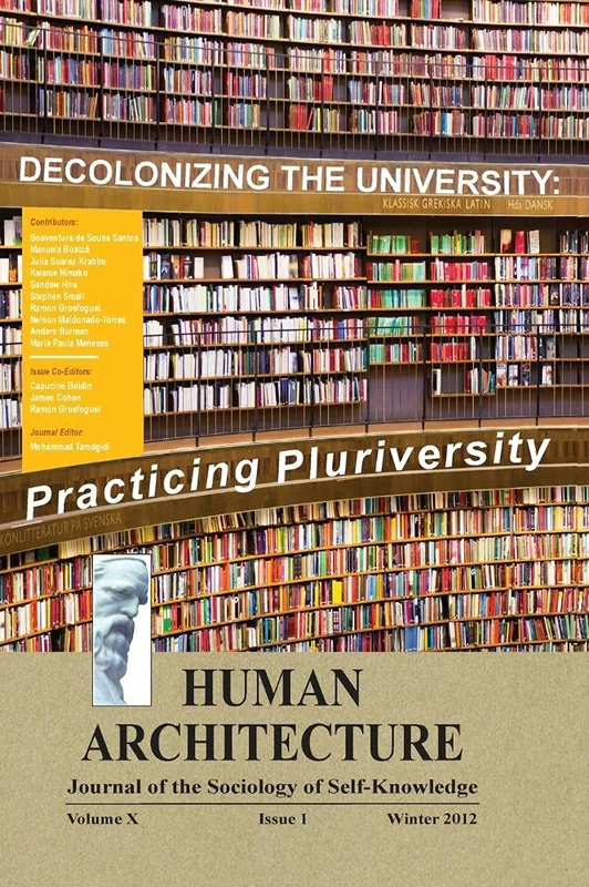 Decolonizing the University: Practicing Pluriversity (Proceedings of the International Conference on "Quelles universités et quels universalismes ... Tomorrow? A Dialogue with the Americas)," In