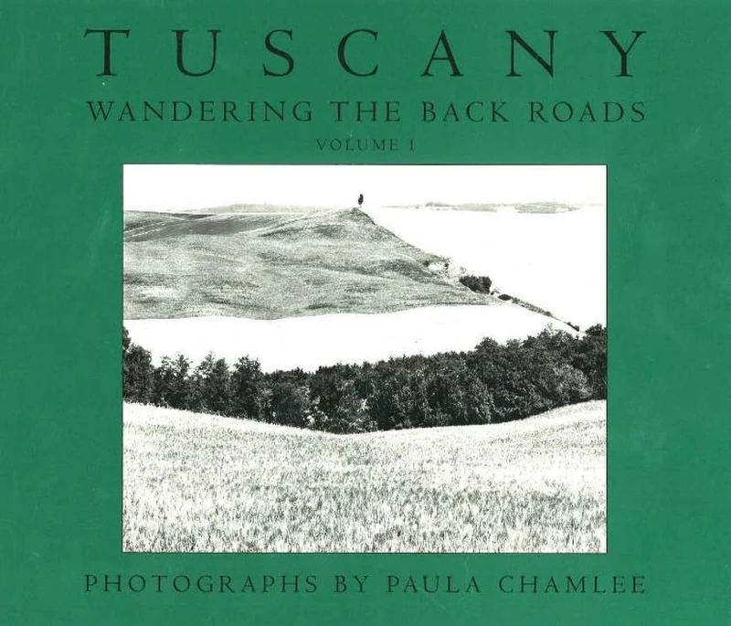 Tuscany, Wandering the Back Roads: v. 1 - Image 1