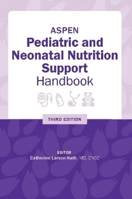 ASPEN Pediatric and Neonatal Nutrition Support Handbook - Image 1