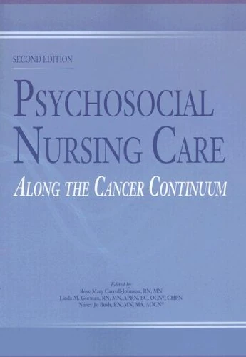 Psychosocial Nursing Care Along the Cancer Continuum