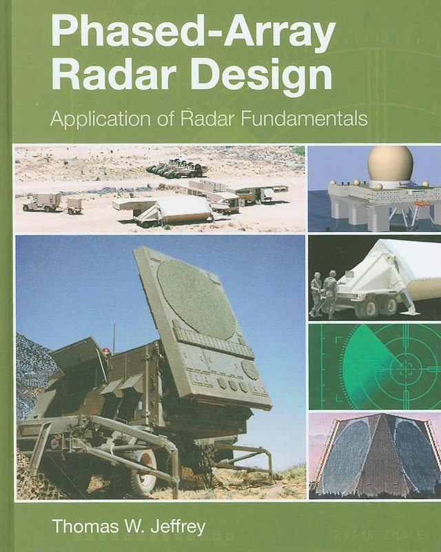 Phased-Array Radar Design: Application of radar fundamentals (Radar, Sonar and Navigation)
