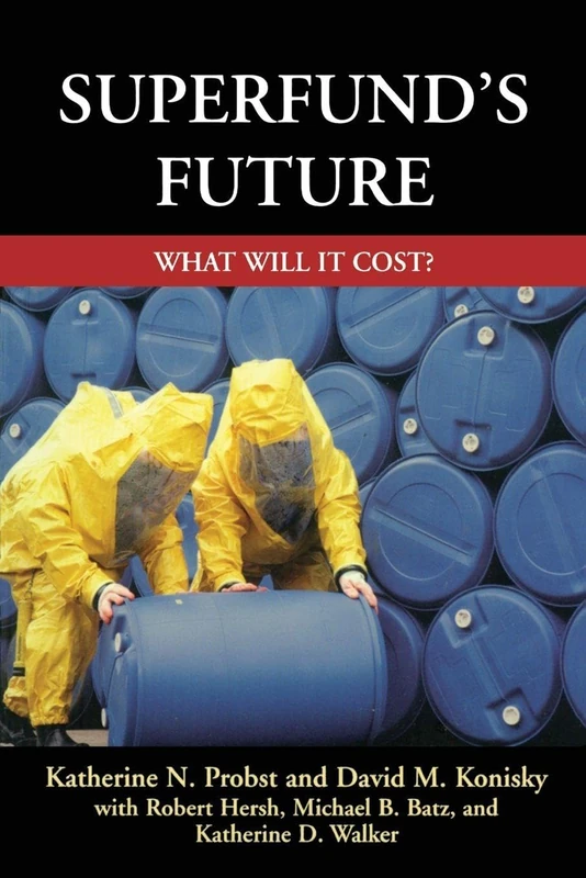 Superfund's Future: What Will It Cost