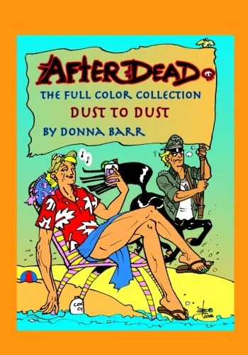 Afterdead - The Full Color Collection Volume One: Dust To Dust - Image 1