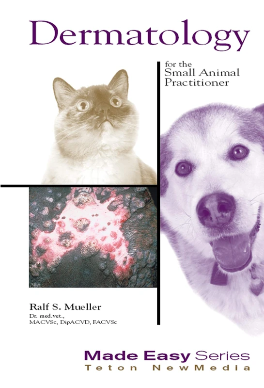 Dermatology for the Small Animal Practitioner (Book+CD) (Made Easy Series)
