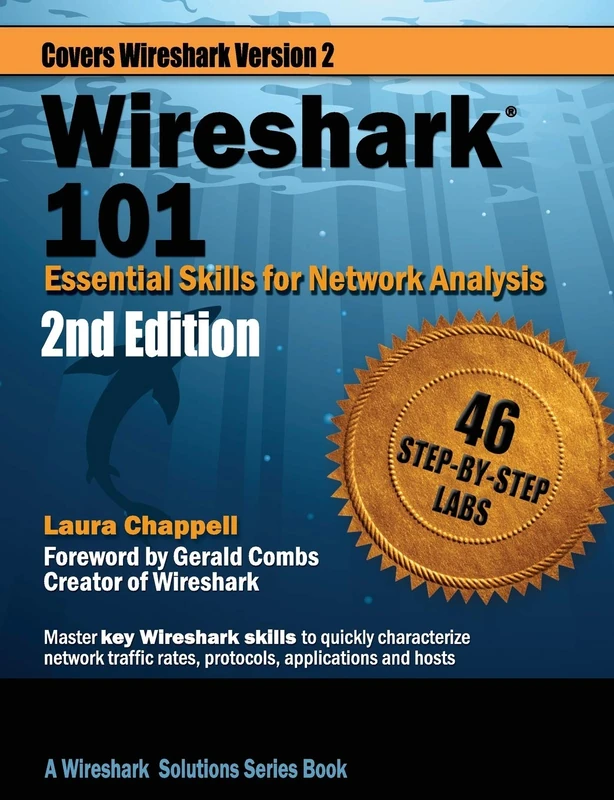 Wireshark 101: Essential Skills for Network Analysis (Chappell University Solution)