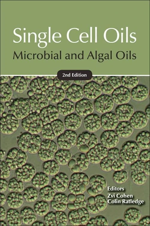 Single Cell Oils: Microbial and Algal Oils