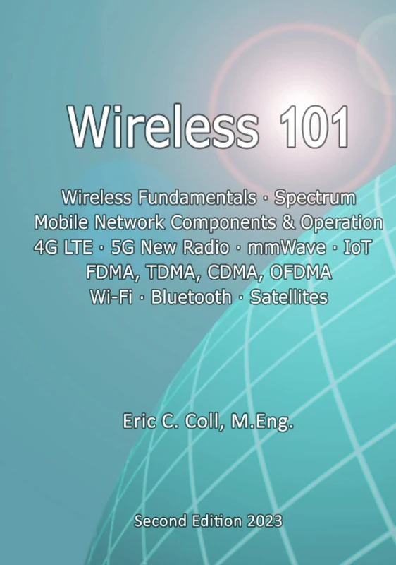 Wireless 101 (Telecom for Non-Engineers)