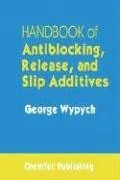 Handbook of Antiblocking, Release, and Slip Additives