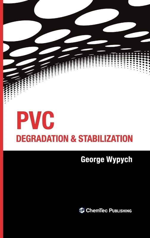 PVC Degradation & stabilization