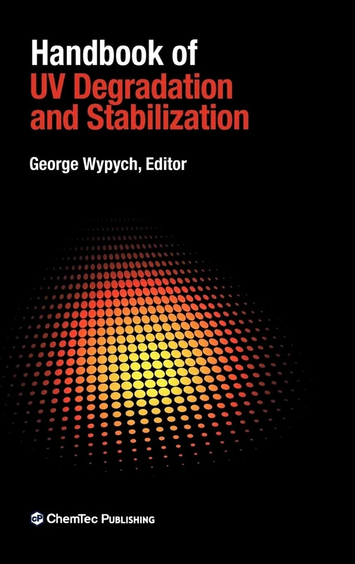 Handbook of UV Degradation and Stabilization