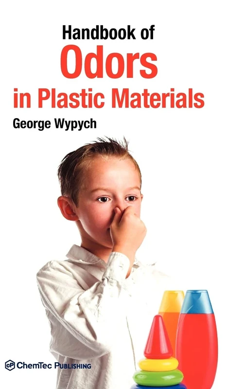 Handbook of Odors in Plastic Materials