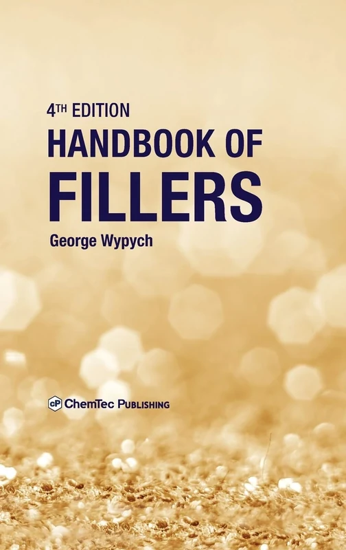 Handbook of Fillers, 4th Ed.