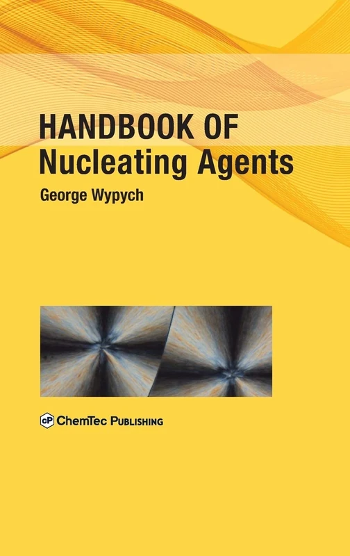 Handbook of Nucleating Agents