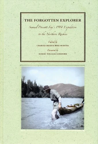Forgotten Explorer: Samuel Prescott Fay's 1914 Expedition to the Northern Rockies - Image 1
