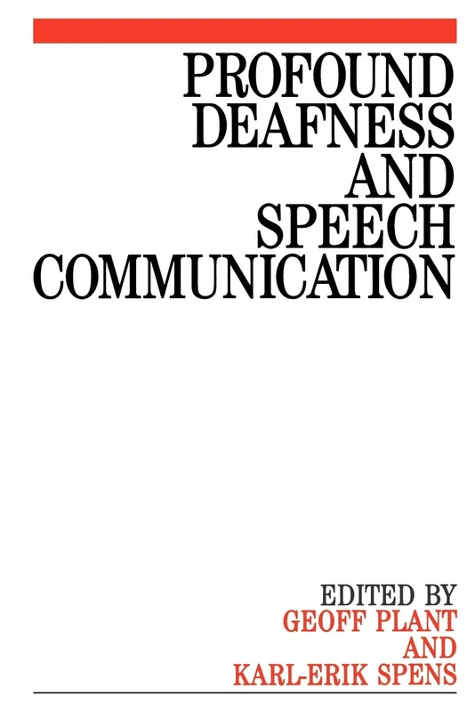 Profound Deafness and Speech Communication: 41 (Exc Business And Economy (Whurr))