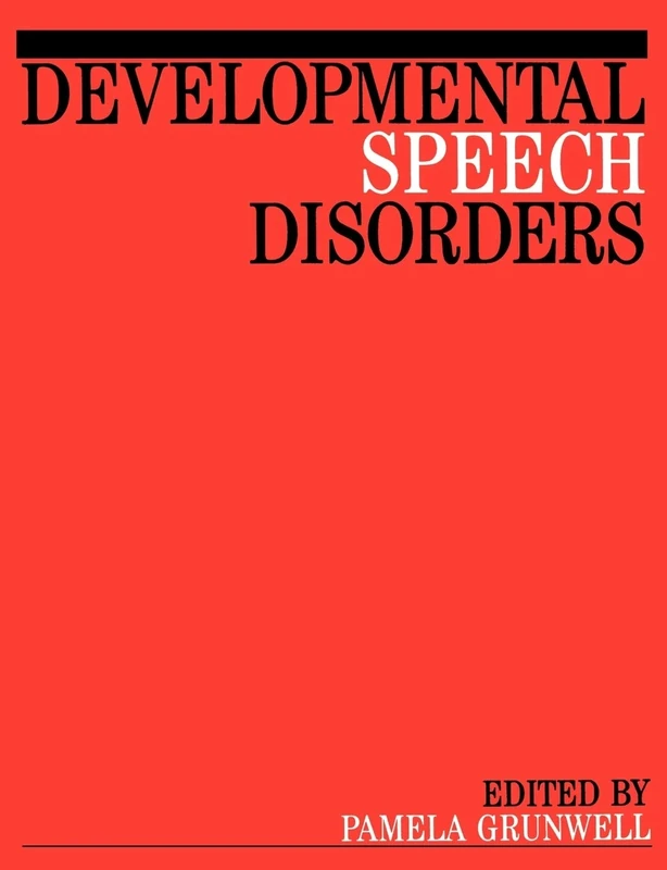 Developmental Speech Disorders 2e: Clinical Issues And Practical Implications
