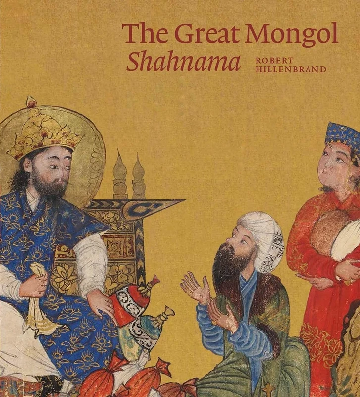 The Great Mongol Shahnameh
