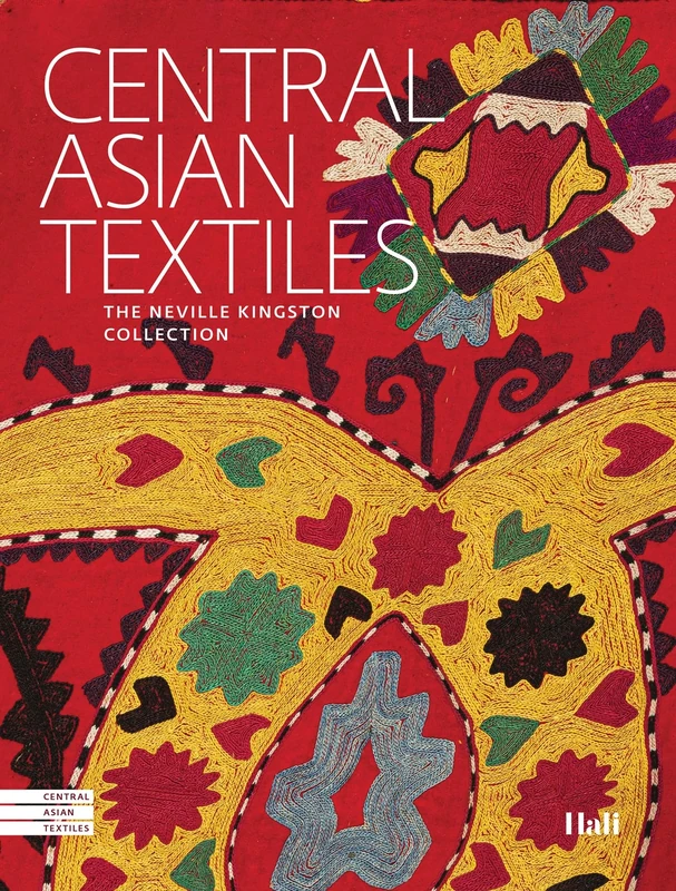 Central Asian Textiles: The Neville Kingston Collection